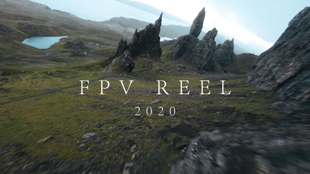 cinematic fpv drone reel 2020 youtube